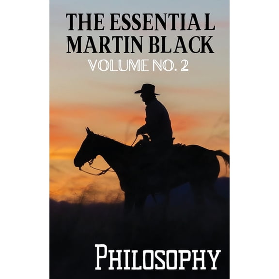 The Essential Martin Black, Volume No. 2 (Paperback)