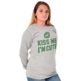 thumbnail image 3 of Kiss Me I'm Cute Saint Patricks Day Women's Long Sleeve T Shirt Brisco Brands L, 3 of 6