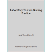 Laboratory Tests in Nursing Practice, Used [Paperback]