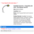 thumbnail image 2 of Headlight Connector - Compatible with 2016 - 2018 Nissan Titan XD 2017, 2 of 2
