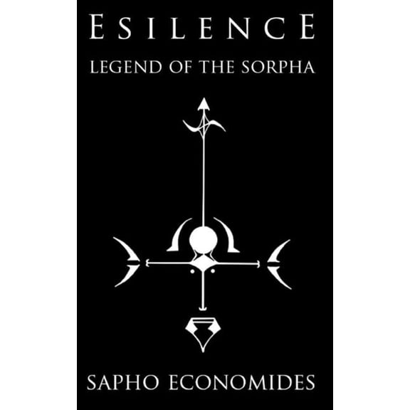 Esilence: Esilence: Legend of the Sorpha (Paperback)