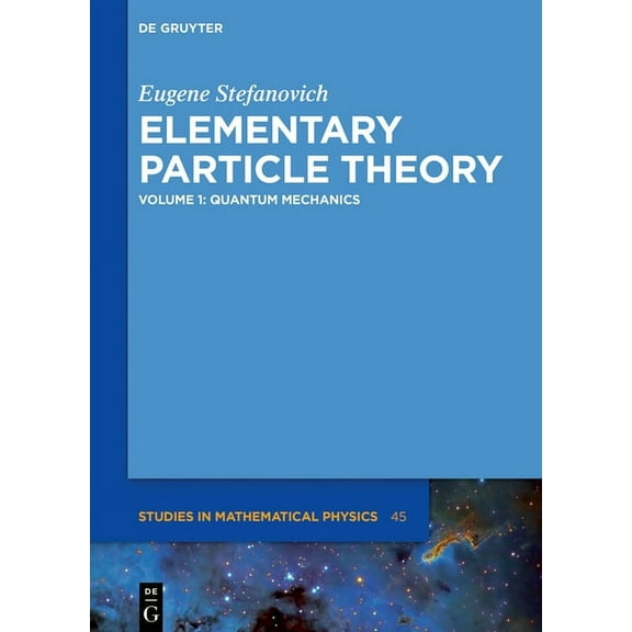 de Gruyter Studies in Mathematical Physi Quantum Mechanics, Book 45, (Hardcover)
