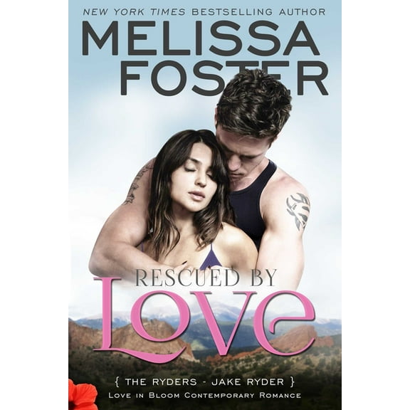 The Ryders Rescued by Love: Jake Ryder, Book 4, (Paperback)