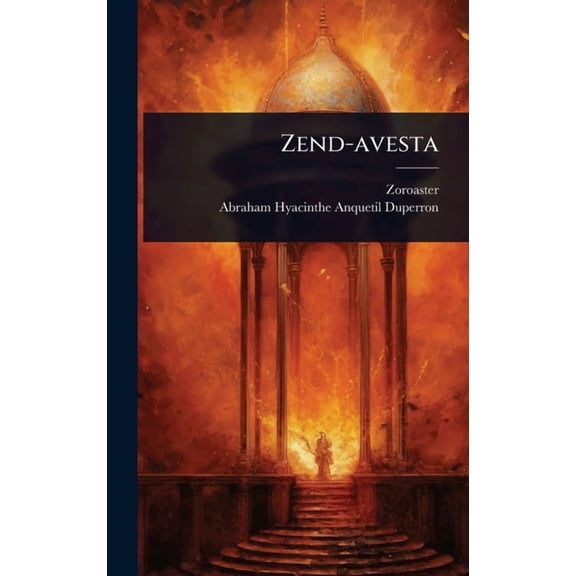 Zend-avesta, (Hardcover)
