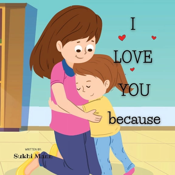 I Love You Because, (Paperback)
