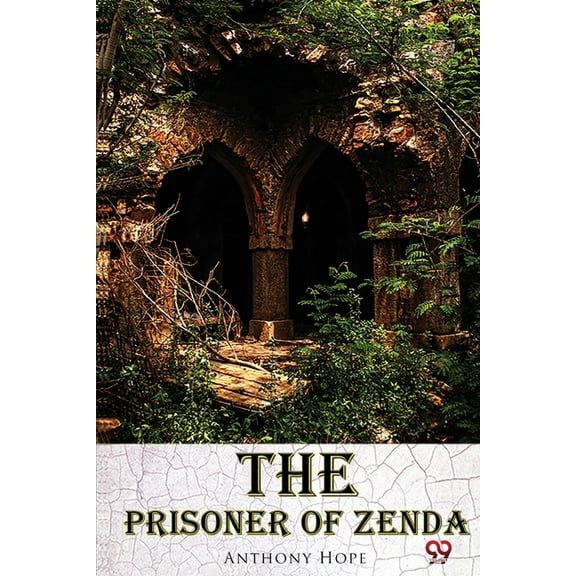 The Prisoner of Zenda, (Paperback)