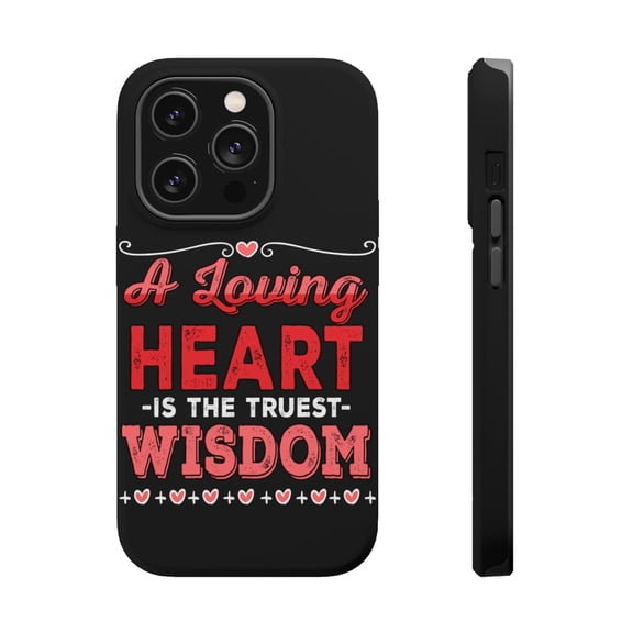 DistinctInk Tough Case for Apple iPhone 15 PRO (6.1" Screen), Compatible with MagSafe Charging - Loving Heart Truest Wisdom