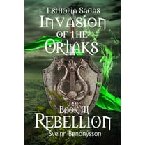 Invasion of the Ortaks: Book 3 Rebellion (Paperback)