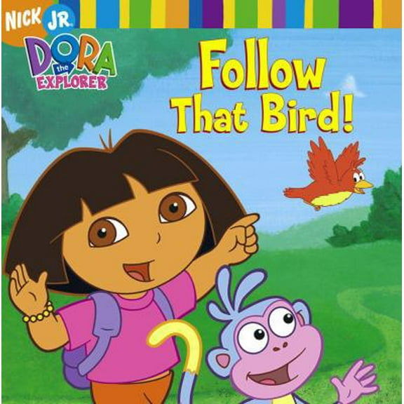 Pre-Owned Follow That Bird! (Dora The Explorer) (Unknown) 1416900225 9781416900221