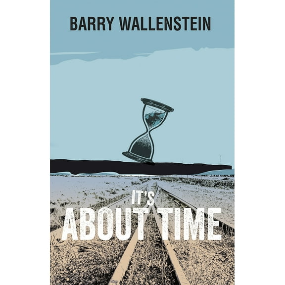 It's About Time, (Paperback)