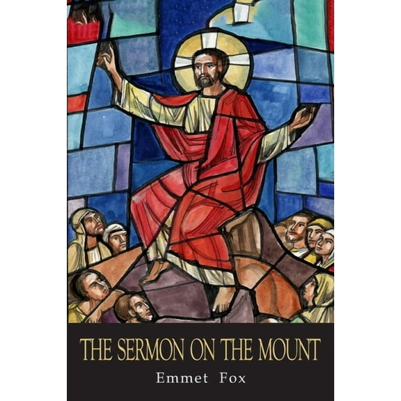 The Sermon on the Mount: The Key to Success in Life:, (Paperback)