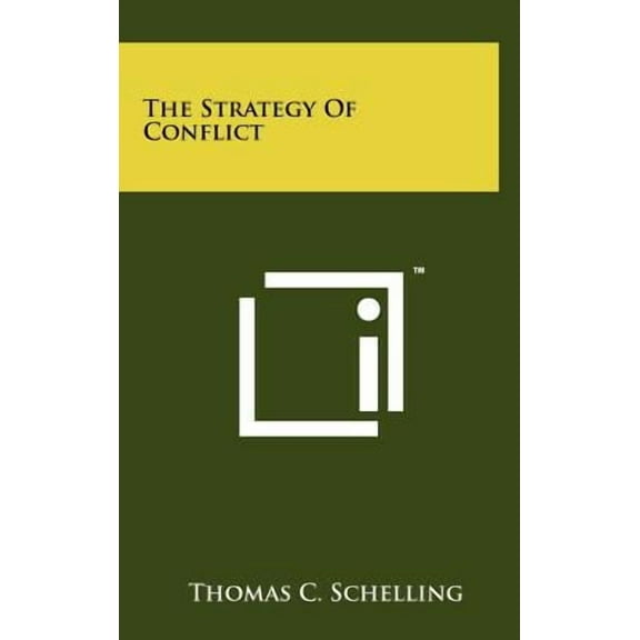 The Strategy Of Conflict (Hardcover)