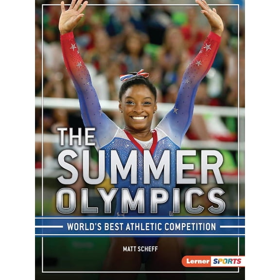 The Big Game (Lerner (Tm) Sports) The Summer Olympics: World's Best Athletic Competition, (Paperback)