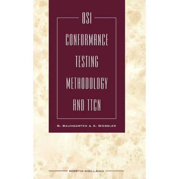 OSI Conformance Testing Methodology and Ttcn, (Hardcover)
