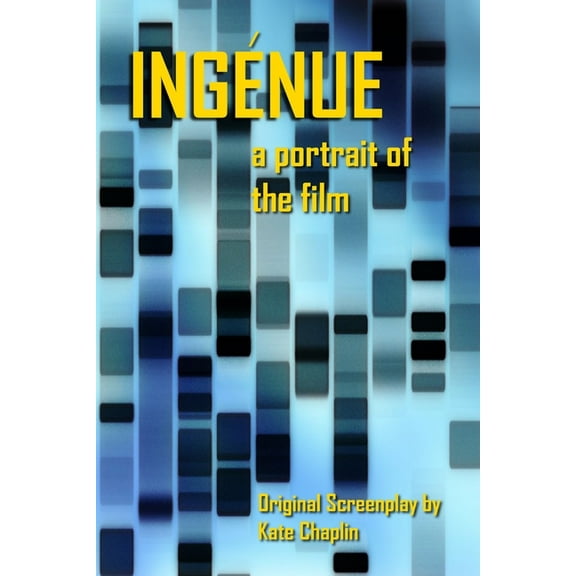 Ingenue: a portrait of the film, (Paperback)