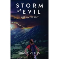 Storm of Evil: Based on a True Story (Paperback)