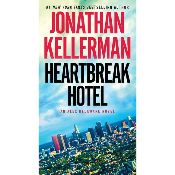 Alex Delaware: Heartbreak Hotel : An Alex Delaware Novel (Series #32) (Paperback)