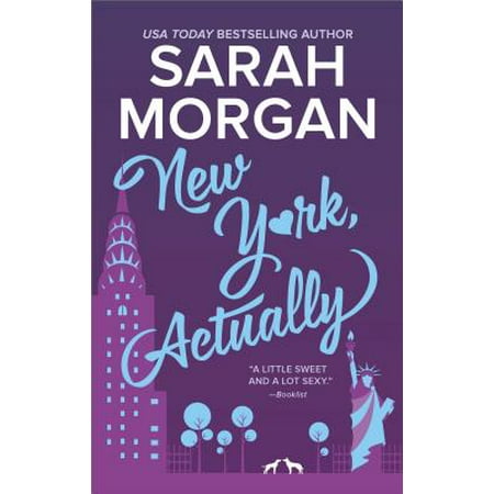 New York, Actually : A Romance Novel (Best New Historical Romance Novels)