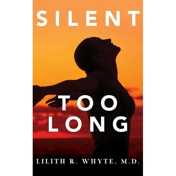 Silent Too Long, (Hardcover)