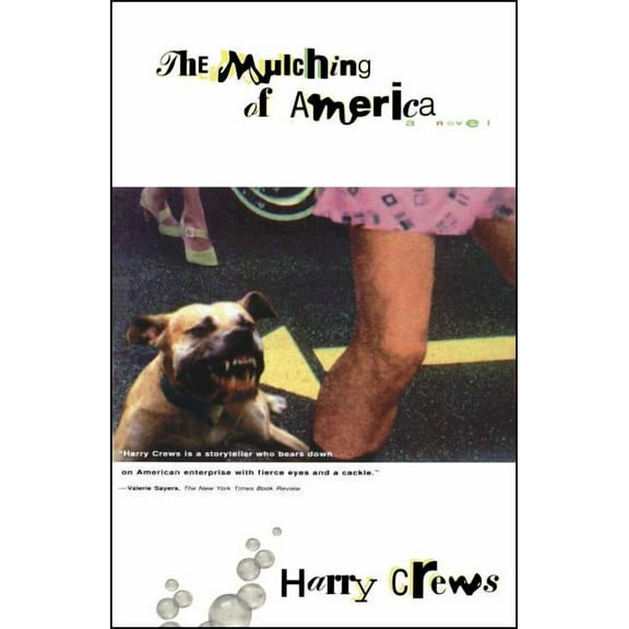 The Mulching of America, (Paperback)