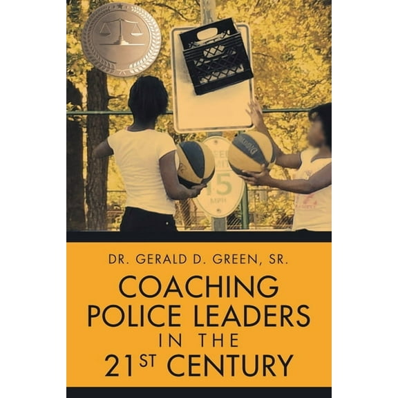 Coaching Police Leaders in the 21st Century (Paperback)