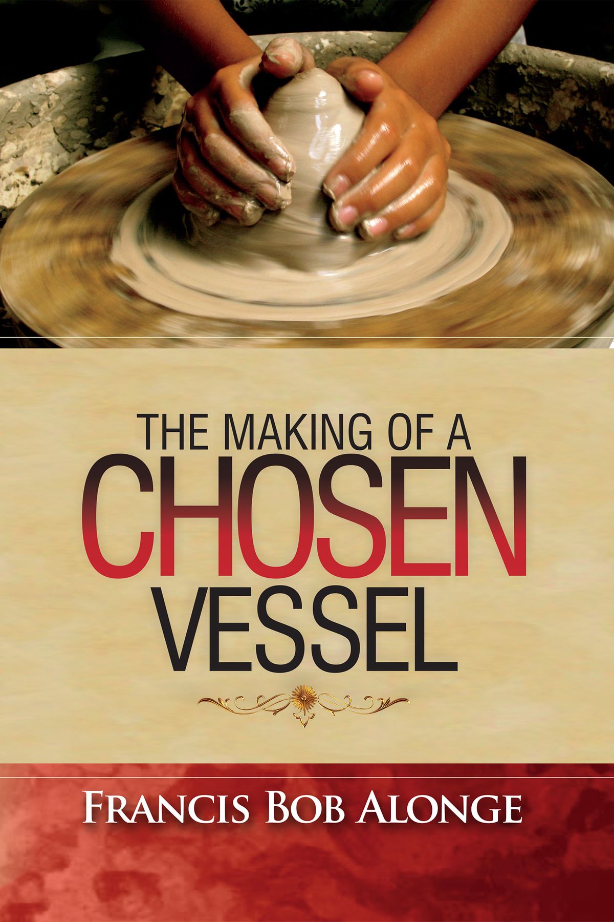 The Making of a Chosen Vessel eBook