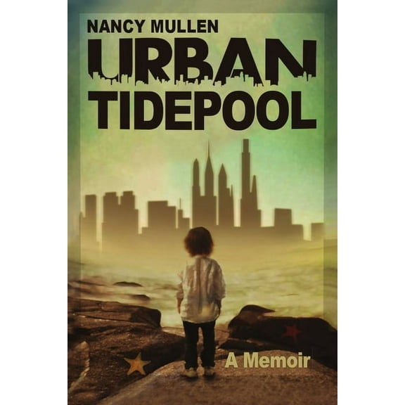 Urban Tidepool, (Paperback)