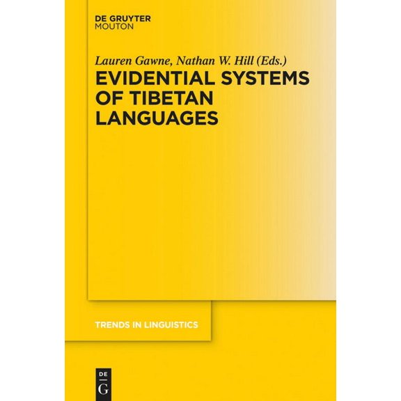 Trends in Linguistics. Studies and Monog Evidential Systems of Tibetan Languages, Book 302, (Hardcover)