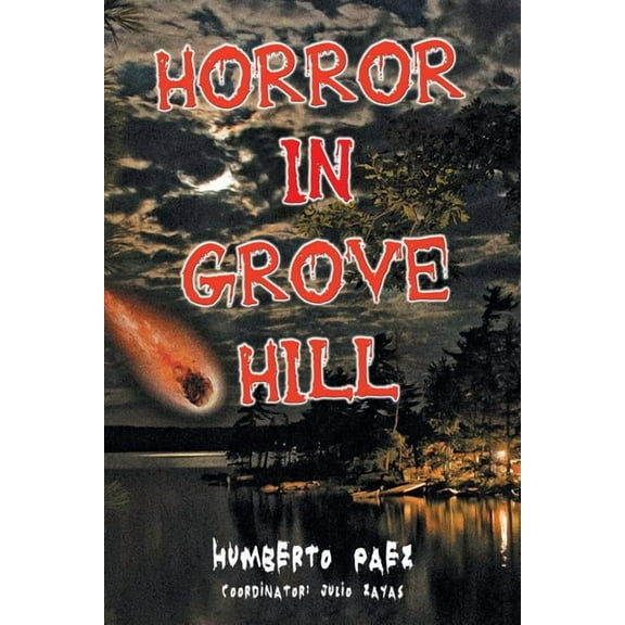 Horror in Grove Hill