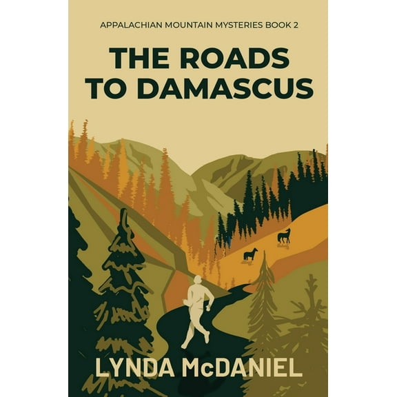 Appalachian Mountain Mysteries The Roads to Damascus, Book 2, (Paperback)
