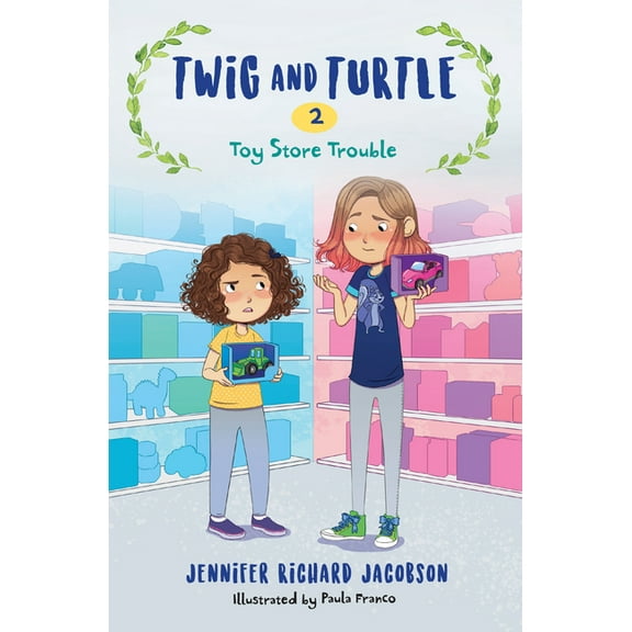 Twig and Turtle: Twig and Turtle 2: Toy Store Trouble (Series #2) (Hardcover)