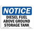 thumbnail image 1 of SignMission OS-NS-D-35-L-10993 OSHA Notice Sign - Diesel Fuel Above Ground Storage Tank, 1 of 1