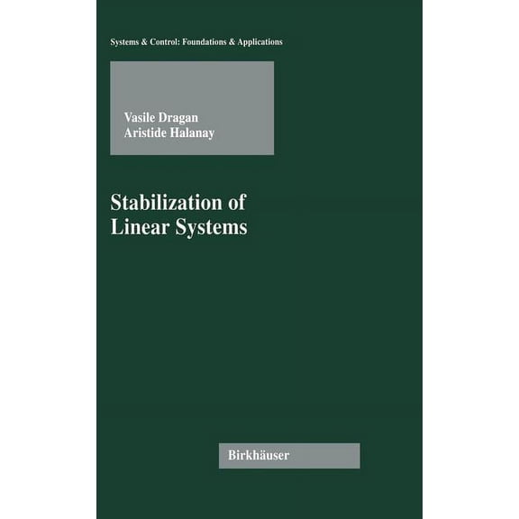 Systems & Control: Foundations & Stabilization of Linear Systems, (Hardcover)