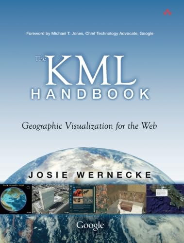 Pre-Owned The KML Handbook: Geographic Visualization for the Web ...