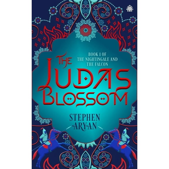 The Judas Blossom: Book I of the Nightingale and the Falcon, (Paperback)