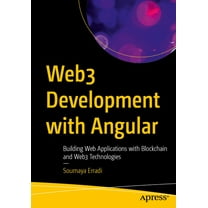 Web3 Development with Angular: Building Web Applications with Blockchain and Web3 Technologies, (Paperback)