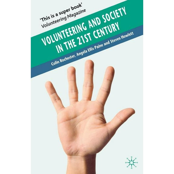 Volunteering and Society in the 21st Century, (Paperback)
