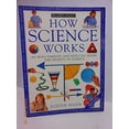 thumbnail image 1 of Pre-Owned How science works (How It Works) (Paperback) 0762102497 9780762102495, 1 of 1