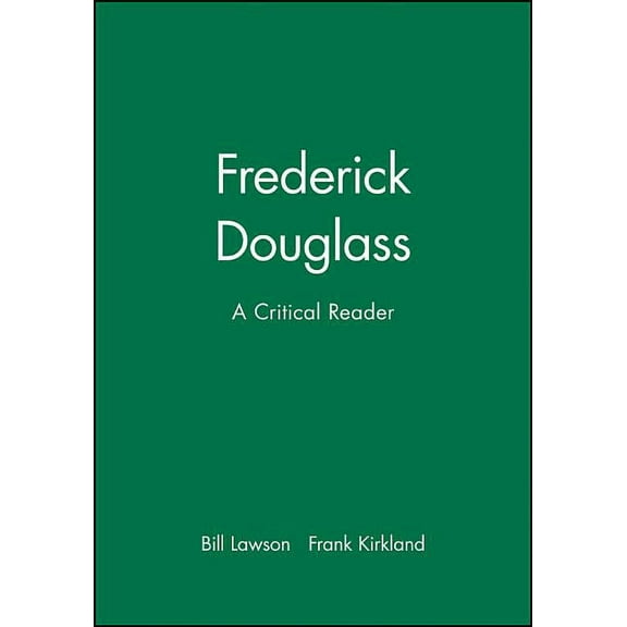 Blackwell Critical Reader: Frederick Douglass (Paperback)