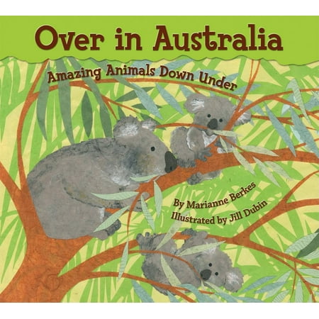 Over in Australia : Amazing Animals Down Under (Best Desktop Under 1000 Australia)