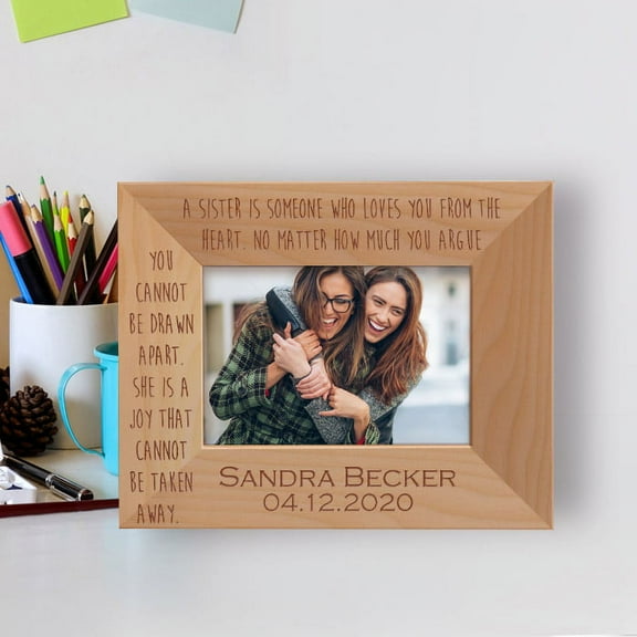 A Sister Is Someone Who Loves You From The Heart Personalized Wooden Frame-5" x 3 1/2" Brown Horizontal