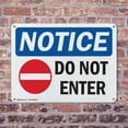 thumbnail image 4 of (2 Pack) Do Not Enter OSHA Notice Sign 10 Inch X 7 Inch Indoor / Outdoor Rust-Free Aluminum Metal Signs for Workplace, Workshop, and Construction Site, Made in the USA, 4 of 8