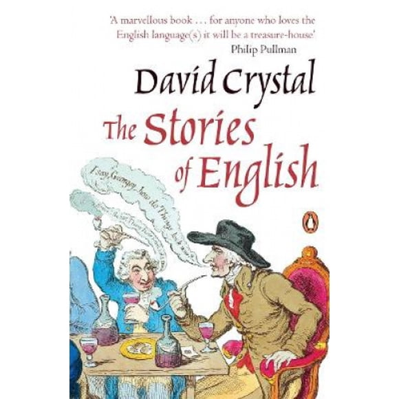 The Stories of English. David Crystal