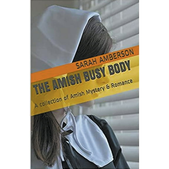 The Amish Busy Body, (Paperback)