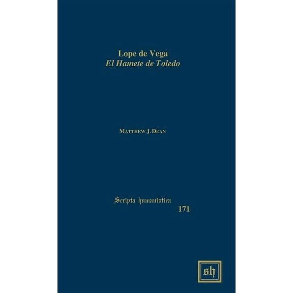 Scripta Humanistica: El Hamete De Toledo (Hardcover)