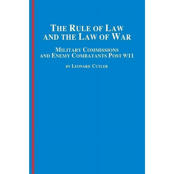 The Rule of Law and the Law of War (Paperback)