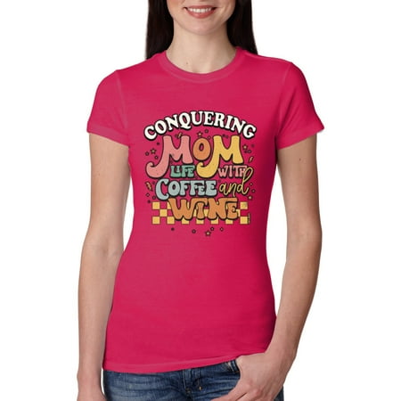 Wild Bobby Conquering Mom Life With Coffee and Wine Checkered Background Stars Humor Women Slim Fit Junior Tee  Raspberry  Medium