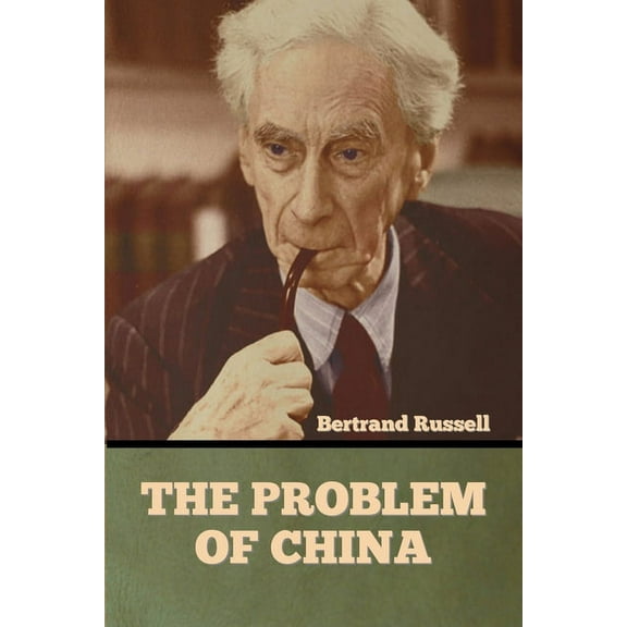 The Problem of China, (Paperback)