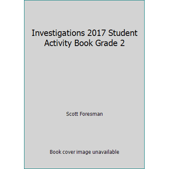 Pre-Owned Investigations 2017 Student Activity Book Grade 2 (Paperback) 0328860298 9780328860296