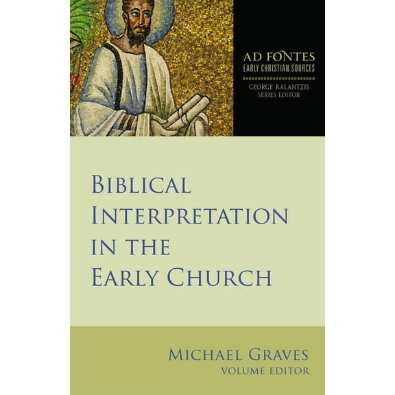 Ad Fontes: Early Christian Sources Biblical Interpretation in the Early Church, Book 3, (Paperback)